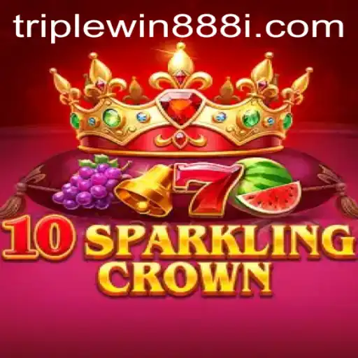 Discover the Thrilling World of 10SparklingCrown and TripleWin888