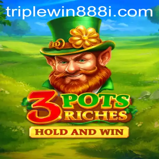 Discover the Exciting World of 3potsRiches with TripleWin888