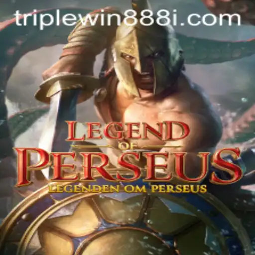 Exploring the Mythical Adventure of LegendofPerseus and the Thrills of TripleWin888