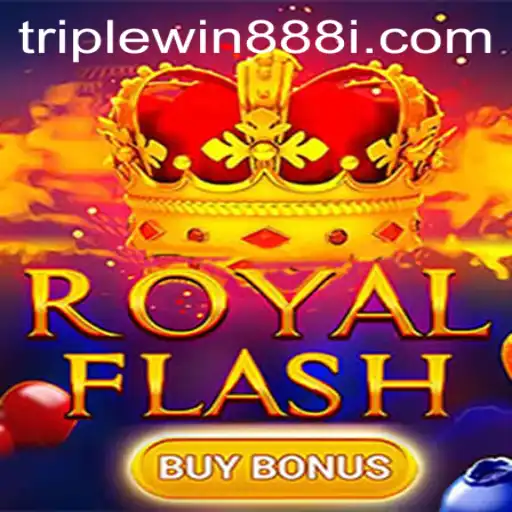 Exploring the Exciting World of RoyalFlashBuyBonus in TripleWin888
